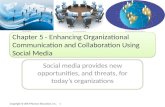 Chapter 5  - Enhancing Organizational Communication and Collaboration Using Social  Media