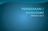 PERSEDIAAN / INVENTORY