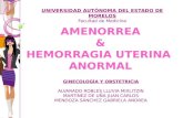AMENORREA & HEMORRAGIA UTERINA  ANORMAL