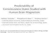 Predictability of  Consciousness States Studied with Human Brain Magnetism