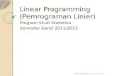 Linear Programming ( Pemrograman  Linier)