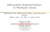 Silhouette Segmentation  in Multiple Views