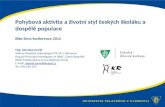 Pohybová aktivita a životní styl českých školáku a dospělé populace