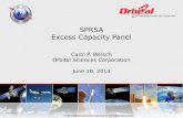 SPRSA Excess Capacity Panel Carol P. Welsch Orbital Sciences Corporation June 10, 2014