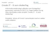 Projekt ” Create  IT – it som skaberfag”                   it-vest.dk/it-i-gymnasiet