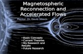 Magnetospheric Reconnection and Accelerated Flows