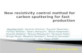 New resistivity control method for carbon sputtering for  fast production