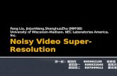 Noisy Video Super-Resolution