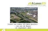 Stand van zaken A15 MaVa-project  Jan van de Meene 21 september 2011