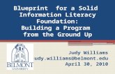 Blueprint  for a Solid  Information Literacy Foundation: Building a Program  from the Ground Up