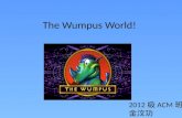The  Wumpus  World!