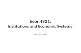 Econ4921: Institutions  and  Economic  Systems  Jon Fiva, 2009