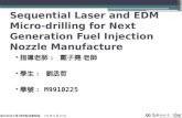 Sequential Laser and EDM Micro-drilling for Next Generation Fuel Injection Nozzle Manufacture