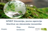SPIRIT Slovenija, javna agencija Storitve za slovenske izvoznike