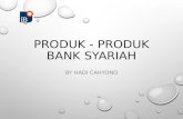 PRODUK  - PRODUK BANK SYARIAH