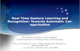 Real Time Gesture Learning and Recognition:  Towards Automatic  Categorization