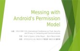 Messing with Android's Permission Model