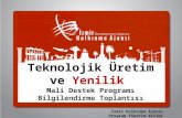 Teknolojik Üretim ve  Yenilik Mali Destek Programı Bilgilendirme Toplantısı İzmir Kalkınma Ajansı