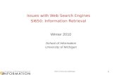 Issues with Web Search Engines SI650: Information Retrieva l