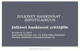 JULKISET HANKINNAT -INFOTILAISUUS Julkiset hankinnat yrittäjille