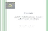 Oncologia Aula 9: Notificações de Reação Adversa em Oncologia
