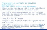 Financement de contrats de services pluriannuels  Services Cisco offerts sur abonnement
