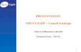 PRESENTATION  OPUS  LIGHT – Conseil éclairage Henri Coulloumme-Labarthe Cleantech  Lyon – 14/5/13