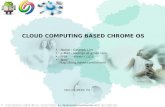Cloud computing based Chrome  os