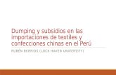 Dumping y subsidios en las importaciones de textiles y confecciones chinas en el Perú