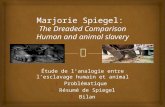 Marjorie Spiegel:  The  Dreaded Comparison Human  and animal  slavery