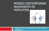 Migration, Culture, Délocalisation, Diaspora, Réseau, Urbanisation