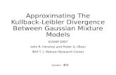 Approximating The Kullback-Leibler Divergence Between Gaussian Mixture Models