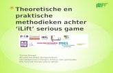 Theoretische  en  praktische methodieken achter  ‘iLift’ serious game