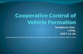 Cooperative Control of Vehicle Formation