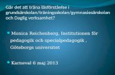 Monica Reichenberg, Institutionen för pedagogik och specialpedagogik , Göteborgs universitet