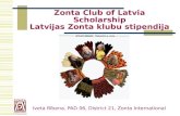Zonta Club of Latvia Scholarship Latvijas Zonta klubu stipendija