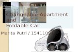 Changeable Apartment  and Foldable Car