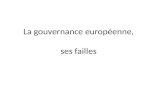 La gouvernance européenne, ses failles