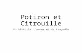 Potiron  et  Citrouille