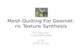 Mesh Quilting For Geometric Texture  Synthesis