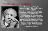 FRANK LLYOD WRIGHT