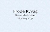 Frode Kyvåg Generalsekretær Norway Cup