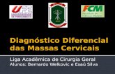 Diagnóstico Diferencial das Massas Cervicais