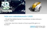 Vejle som vækstlokomotiv i 2020  Hvad karakteriserer  fremtidens  vindervirksom-heder  i Vejle?