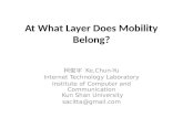 At What Layer Does Mobility Belong?
