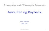 Annuitet og Payback Kjeld  Tyllesen PEØ, CBS