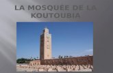 La Mosquée de la  Koutoubia