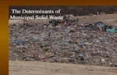 The Determinants of  Municipal Solid Waste