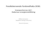 Fossiloberoende fordonsflotta  2030: transporternas  del  i Dalarnas energiomställning