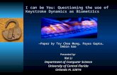 I can be You: Questioning the use of Keystroke Dynamics as Biometrics